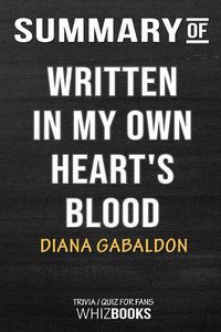 Cover image for Summary of Written in My Own Heart's Blood: A Novel: Trivia/Quiz for Fans