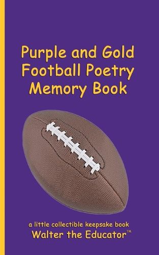 Cover image for Purple and Gold Football Poetry Memory Book