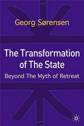 Cover image for The Transformation of the State: Beyond the Myth of Retreat