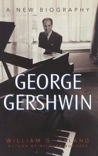 Cover image for George Gershwin: A New Biography