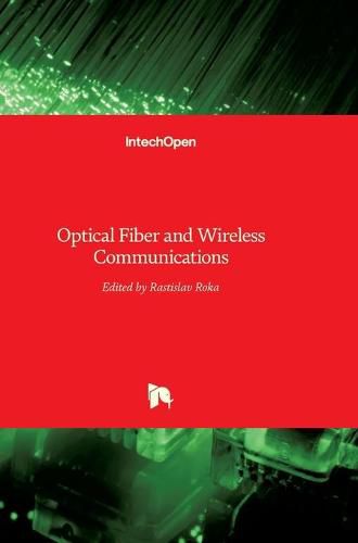 Cover image for Optical Fiber and Wireless Communications