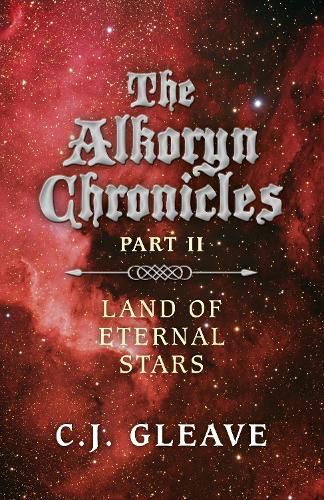 Cover image for Alkoryn Chronicles Part II, The - Land of Eternal Stars