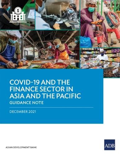 Cover image for COVID-19 and the Finance Sector in Asia and the Pacific: Guidance Note