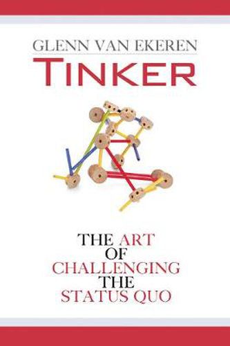 Cover image for Tinker: The Art of Challenging the Status Quo
