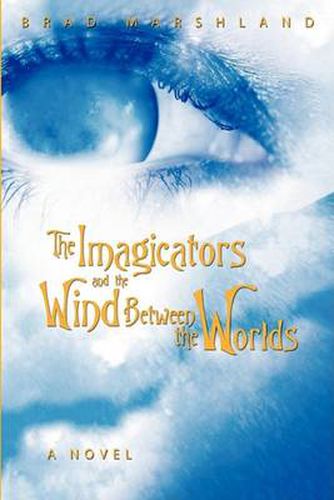 Cover image for The Imagicators and the Wind Between the Worlds