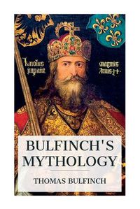 Cover image for Bulfinch's Mythology