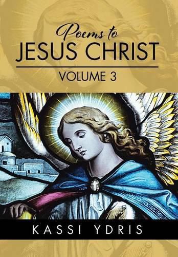 Cover image for Poems to Jesus Christ Volume 3