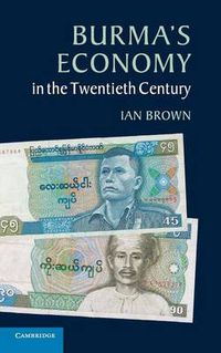 Cover image for Burma's Economy in the Twentieth Century