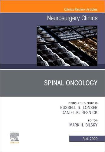 Cover image for Spinal Oncology An Issue of Neurosurgery Clinics of North America