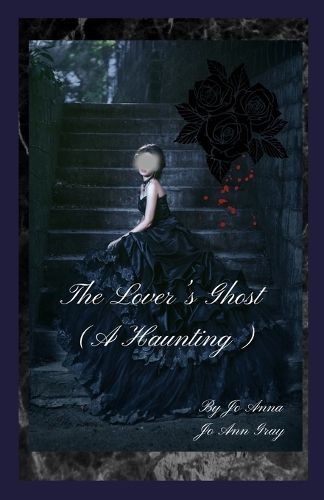 Cover image for The Lover's Ghost (A Haunting)