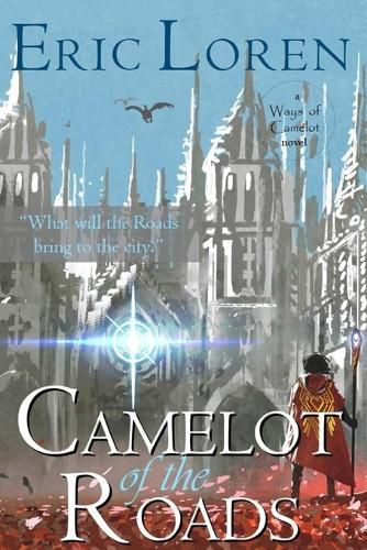 Cover image for Camelot of the Roads