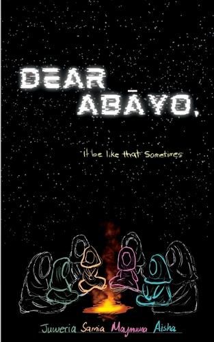 Cover image for Dear Abayo, it be like that sometimes