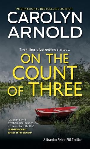 Cover image for On the Count of Three: A totally chilling crime thriller packed with suspense