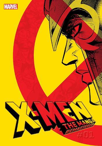 X-Men: The Manga: Remastered, Vol. 1: Volume 1