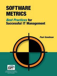 Cover image for Software Metrics: Best Practices for Successful IT Management