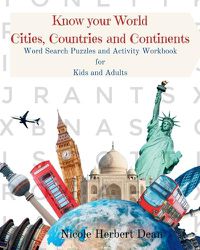 Cover image for Know Your World Cities, Countries and Continents