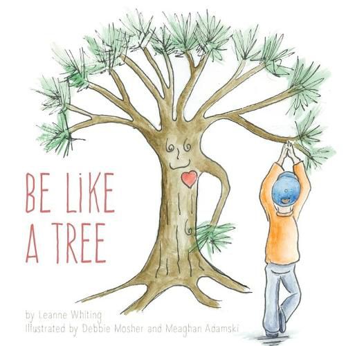 Cover image for Be Like A Tree