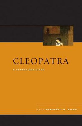 Cover image for Cleopatra: A Sphinx Revisited