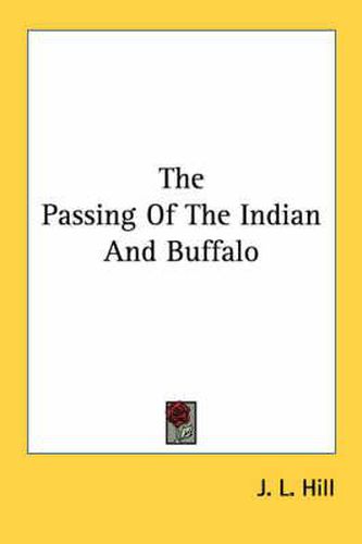 The Passing of the Indian and Buffalo