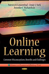 Cover image for Online Learning: Common Misconceptions & Benefits & Challenges