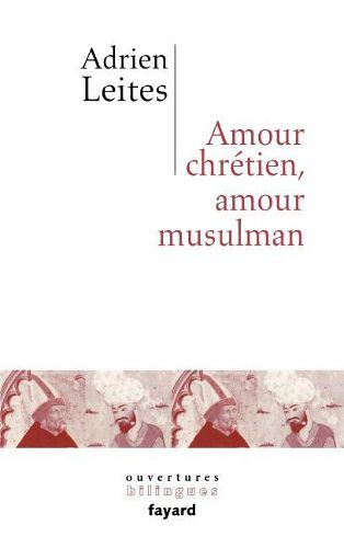 Cover image for Amour chretien et amour musulman