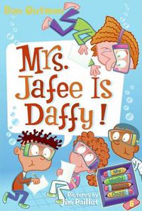 Cover image for My Weird School Daze #6: Mrs. Jafee Is Daffy!