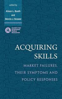 Cover image for Acquiring Skills: Market Failures, their Symptoms and Policy Responses