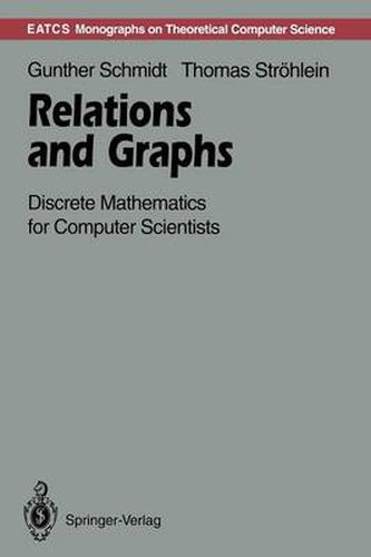 Relations and Graphs: Discrete Mathematics for Computer Scientists