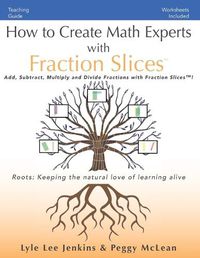 Cover image for How to Create Math Experts with Fraction Slices