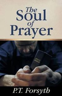 Cover image for The Soul of Prayer