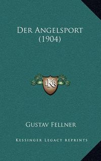 Cover image for Der Angelsport (1904)