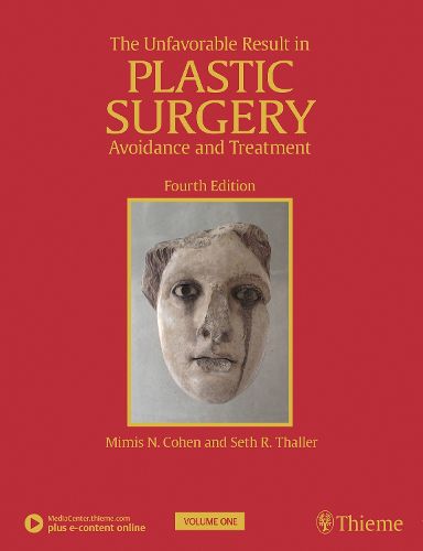 Cover image for The Unfavorable Result in Plastic Surgery: Avoidance and Treatment