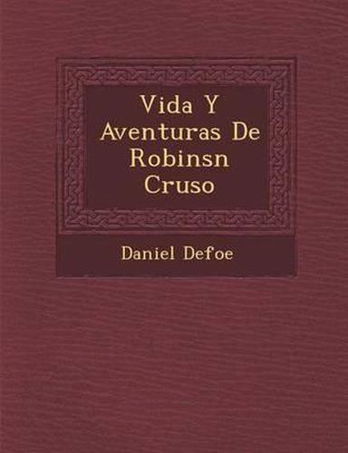 Cover image for Vida y Aventuras de Robins N Cruso