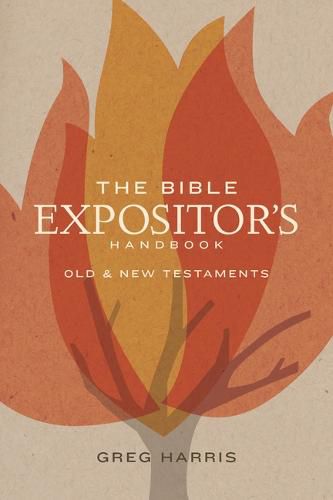 Cover image for The Bible Expositor's Handbook: Old & New Testaments