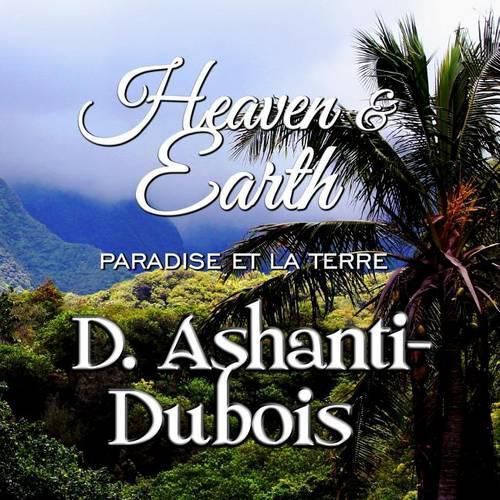 Cover image for Heaven & Earth: Paradise et La Terre