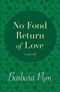 Cover image for No Fond Return of Love