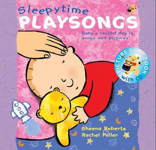 Sleepy Time Playsongs (Book + CD): Baby's Restful Day in Songs and Pictures