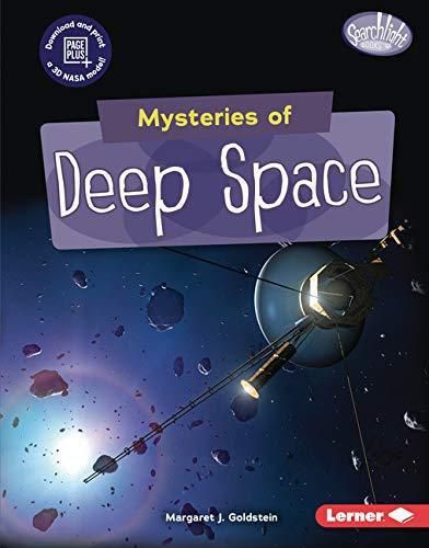 Mysteries of Deep Space