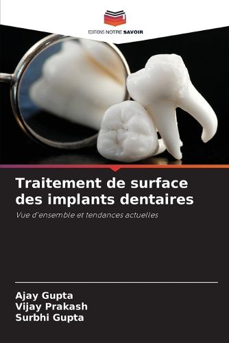 Cover image for Traitement de surface des implants dentaires