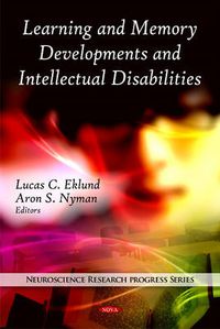 Cover image for Learning & Memory Developments & Intellectual Disabilities