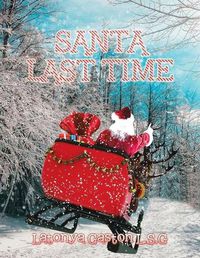 Cover image for Santa Last Time