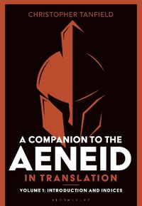 Cover image for A Companion to the Aeneid in Translation: Volume 1