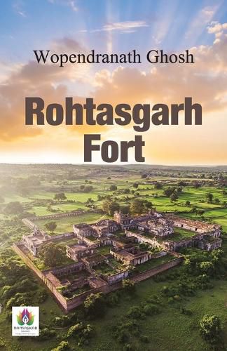 Cover image for Rohtasgarh Fort