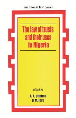 Cover image for The Law of Trusts and Their Uses in Nigeria