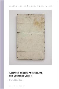 Cover image for Aesthetic Theory, Abstract Art, and Lawrence Carroll