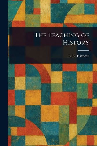 Cover image for The Teaching of History