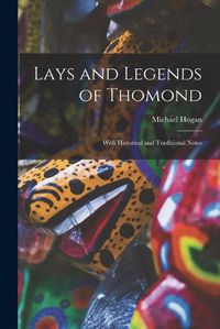 Cover image for Lays and Legends of Thomond; With Historical and Traditional Notes