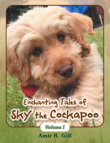 Cover image for Enchanting Tales of Sky the Cockapoo