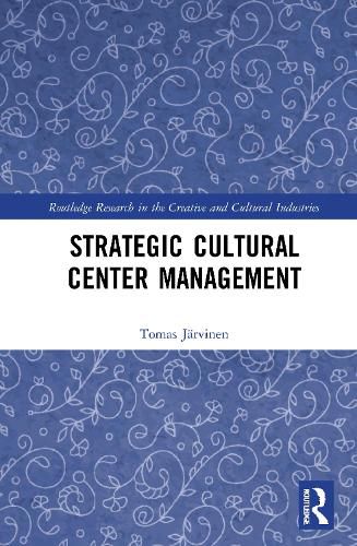 Cover image for Strategic Cultural Center Management