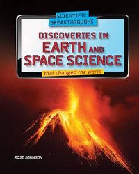 Cover image for Discoveries in Earth and Space Science That Changed the World